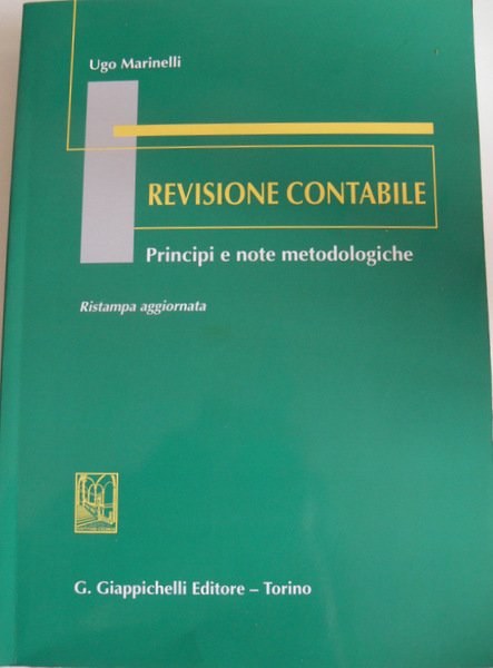 REVISIONE CONTABILE. PRINCIPI NOTE METODOLOGICHE