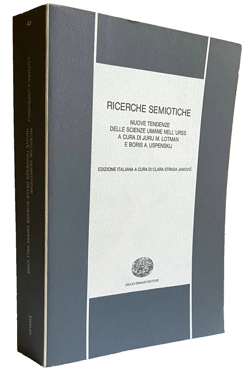 RICERCHE SEMIOTICHE. NUOVE TENDENZE DELLE SCIENZE UMANE NELL'URSS