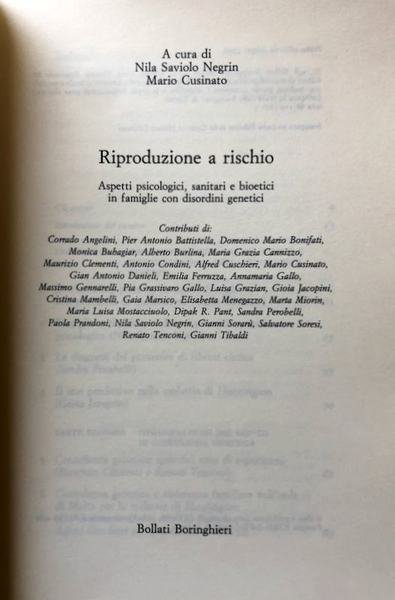 RIPRODUZIONE A RISCHIO. ASPETTI PSICOLOGICI, SANITARI E BIOETICI. A CURA …