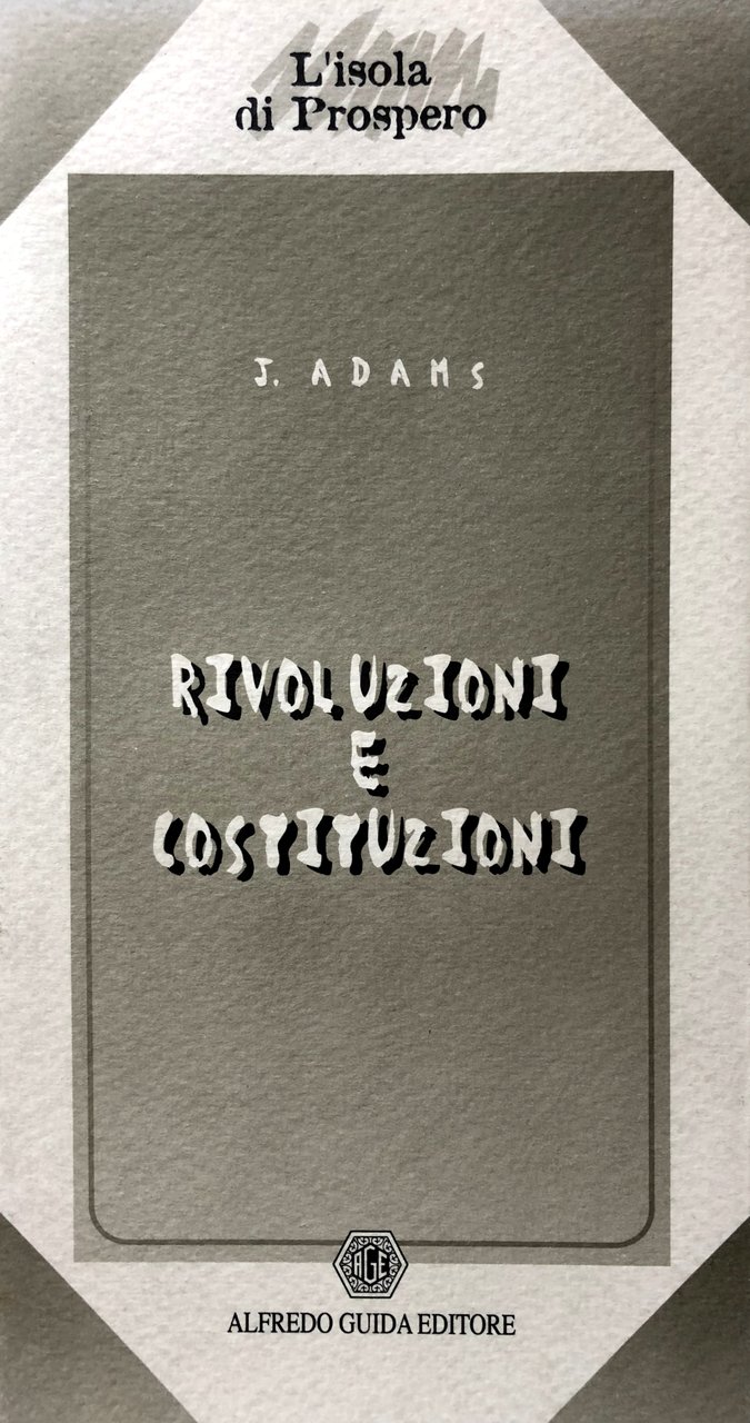 RIVOLUZIONI E COSTITUZIONI.