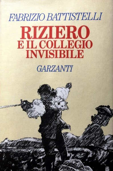 RIZIERO E IL COLLEGIO INVISIBILE