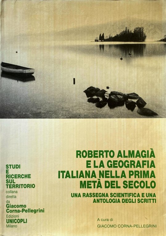 ROBERTO ALMAGIÀ E LA GEOGRAFIA ITALIANA NELLA PRIMA METÀ DEL …