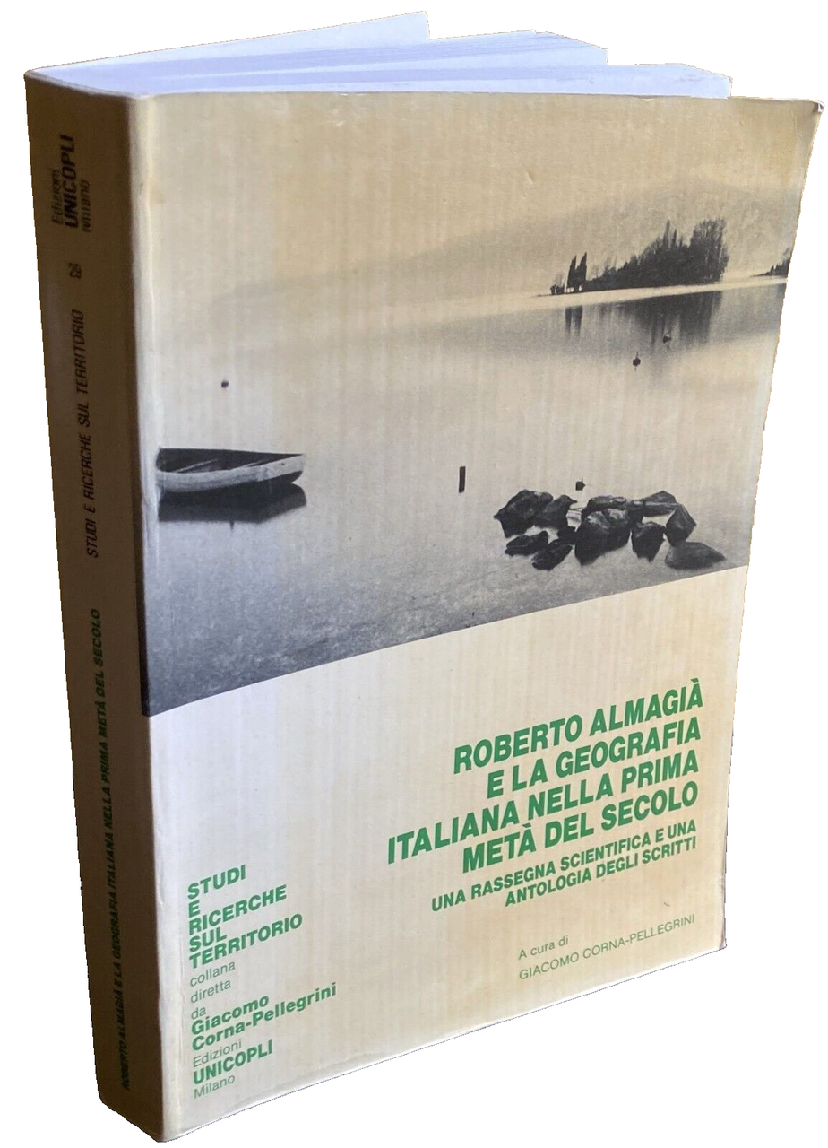 ROBERTO ALMAGIÀ E LA GEOGRAFIA ITALIANA NELLA PRIMA METÀ DEL …