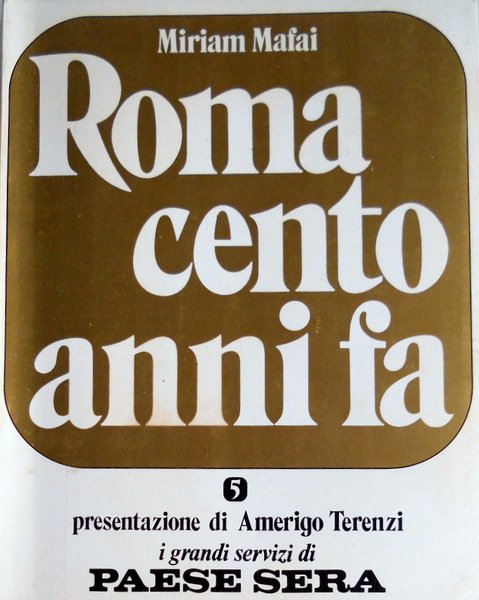 ROMA CENTO ANNI FA