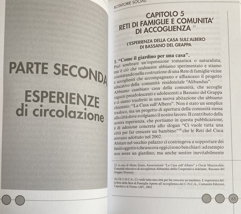 ROTATORIE SOCIALI. PENSIERI ED ESPERIENZE DELLE RETI DI FAMIGLIE APERTE …