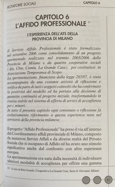 ROTATORIE SOCIALI. PENSIERI ED ESPERIENZE DELLE RETI DI FAMIGLIE APERTE …