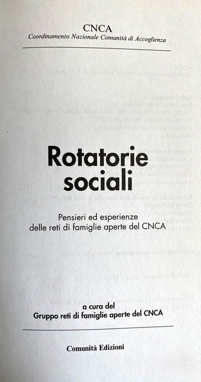 ROTATORIE SOCIALI. PENSIERI ED ESPERIENZE DELLE RETI DI FAMIGLIE APERTE …