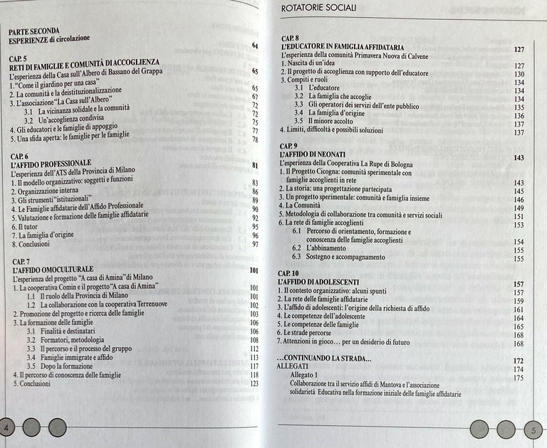 ROTATORIE SOCIALI. PENSIERI ED ESPERIENZE DELLE RETI DI FAMIGLIE APERTE …