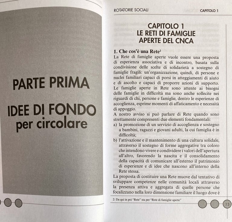 ROTATORIE SOCIALI. PENSIERI ED ESPERIENZE DELLE RETI DI FAMIGLIE APERTE …