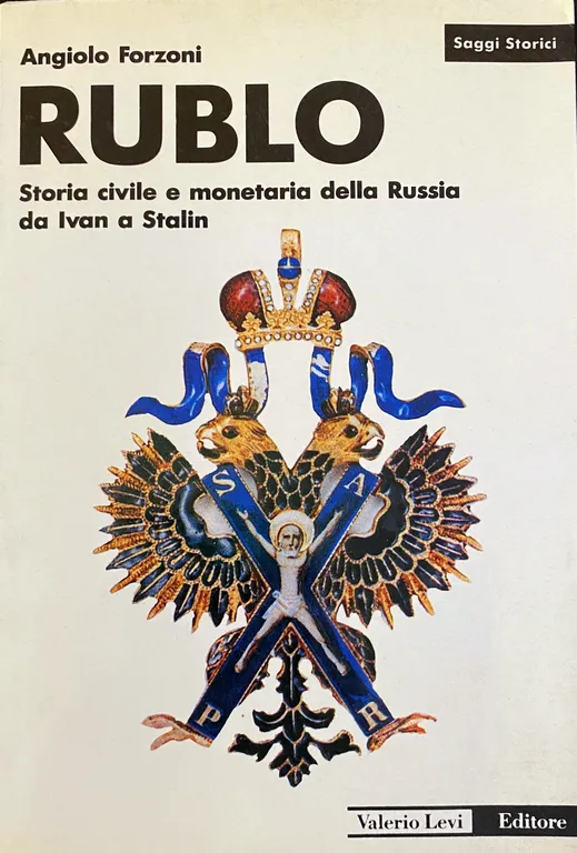 RUBLO. STORIA CIVILE E MONETARIA DELLA RUSSIA DA IVAN A … | Immagine Gallery 3