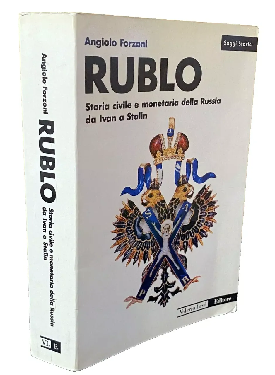 RUBLO. STORIA CIVILE E MONETARIA DELLA RUSSIA DA IVAN A … | Immagine principale