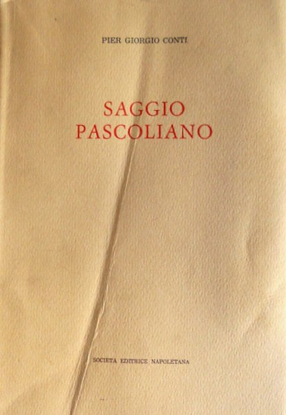 SAGGIO PASCOLIANO: LA FUNZIONE DI ALCUNI VERBI NELLA POETICA E …