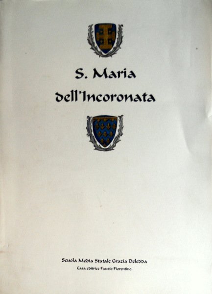 SANTA MARIA DELL'INCORONATA UNA LUNGA STORIA | Immagine Gallery 1
