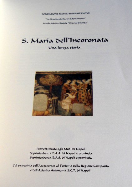 SANTA MARIA DELL'INCORONATA UNA LUNGA STORIA