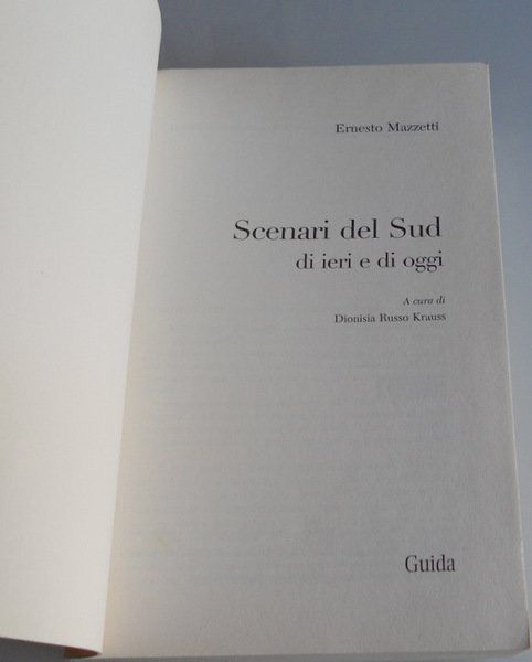 SCENARI DEL SUD DI IERI E DI OGGI. A CURA …