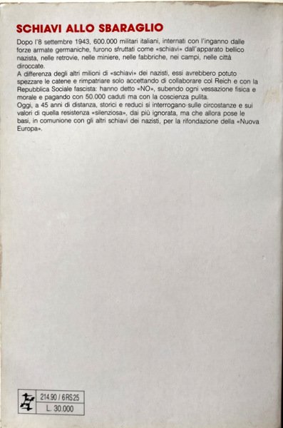 SCHIAVI ALLO SBARAGLIO: GLI INTERNATI MILITARI ITALIANI NEI LAGER TEDESCHI …