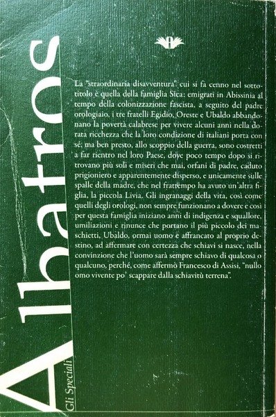 SCHIAVI SI NASCE. LA STRAORDINARIA AVVENTURA DI UNA FAMIGLIA CALABRESE