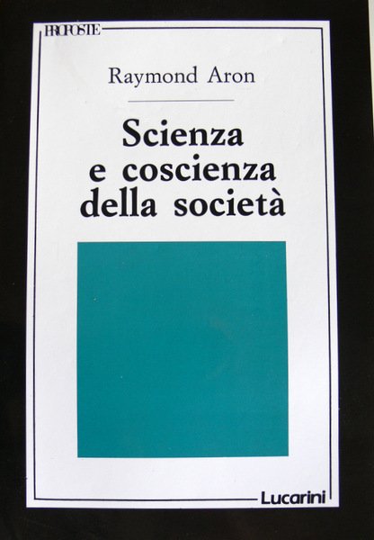 SCIENZA E COSCIENZA DELLA SOCIETÀ