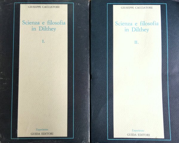 SCIENZA E FILOSOFIA IN DILTHEY. I, II (VOLUME 1, VOLUME …