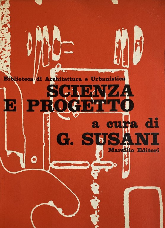 SCIENZA E PROGETTO