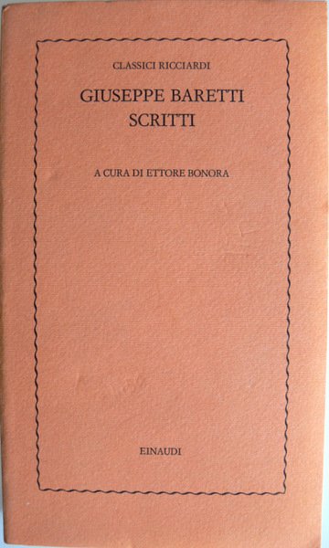 SCRITTI. A CURA DI ETTORE BONORA