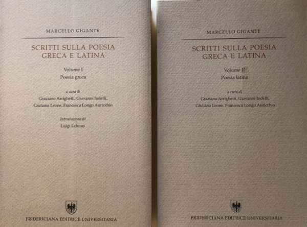 SCRITTI SULLA POESIA GRECA E LATINA. (VOLUME 1, VOLUME 2)