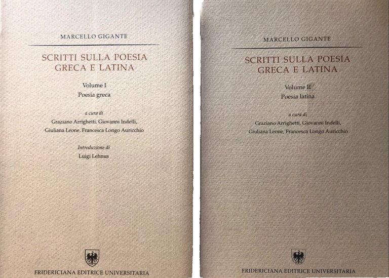 SCRITTI SULLA POESIA GRECA E LATINA. (VOLUME 1, VOLUME 2)
