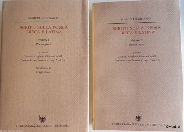 SCRITTI SULLA POESIA GRECA E LATINA. (VOLUME 1, VOLUME 2)