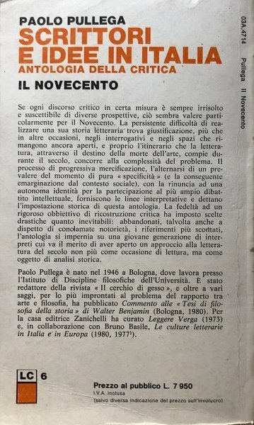 SCRITTORI E IDEE IN ITALIA. ANTOLOGIA DELLA CRITICA. IL NOVECENTO.