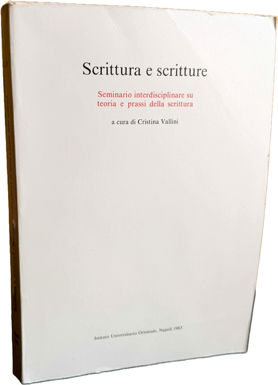 SCRITTURA E SCRITTURE. SEMINARIO INTERDISCIPLINARE SU TEORIA E PRASSI DELLA … | Immagine Gallery 3
