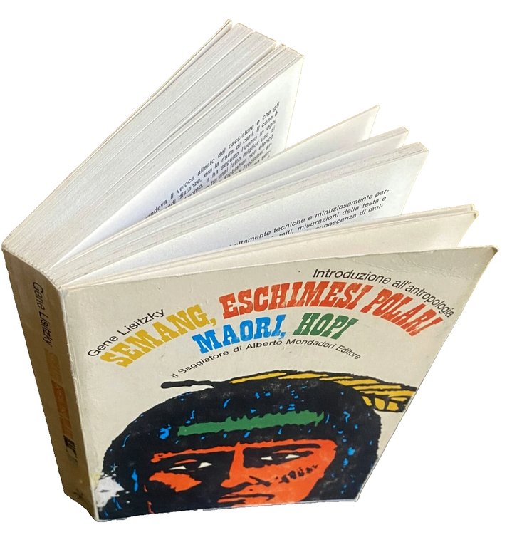 SEMANG, ESCHIMESI POLARI, MAORI, HOPI INTRODUZIONE ALL'ANTROPOLOGIA