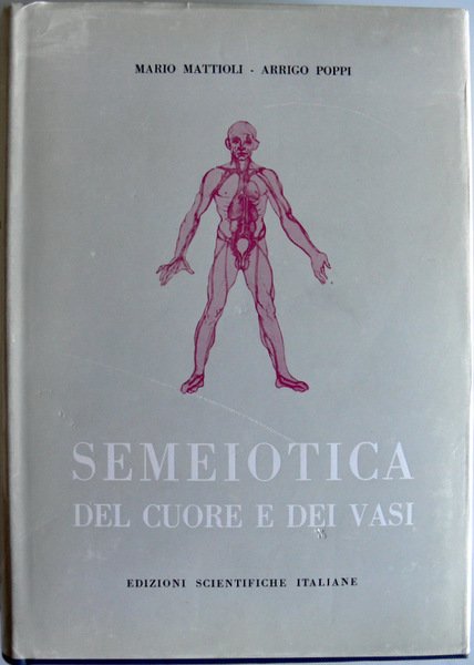 SEMEIOTICA DEL CUORE E DEI VASI