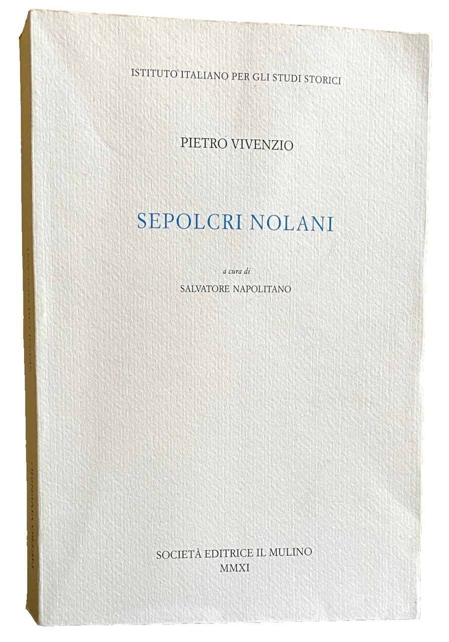 SEPOLCRI NOLANI. A CURA DI SALVATORE NAPOLITANI