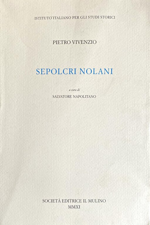 SEPOLCRI NOLANI. A CURA DI SALVATORE NAPOLITANI