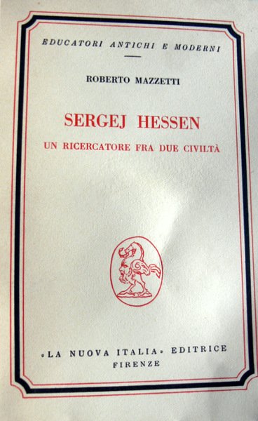 SERGEJ HESSEN UN RICERCATORE FRA DUE CIVILTÀ