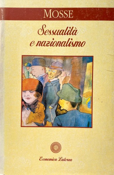 SESSUALITÀ E NAZIONALISMO. MENTALITÀ BORGHESE E RISPETTABILITÀ