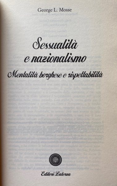 SESSUALITÀ E NAZIONALISMO. MENTALITÀ BORGHESE E RISPETTABILITÀ