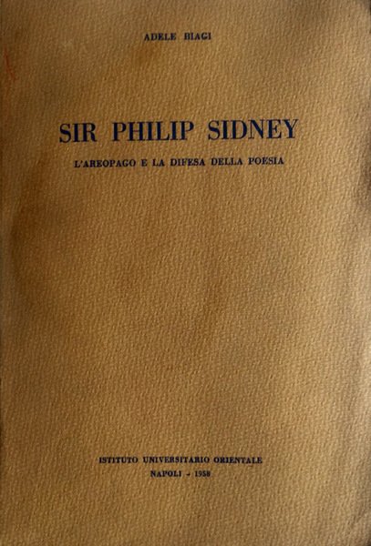 SIR PHILIP SIDNEY. L'AREOPAGO E LA DIFESA DELLA POESIA