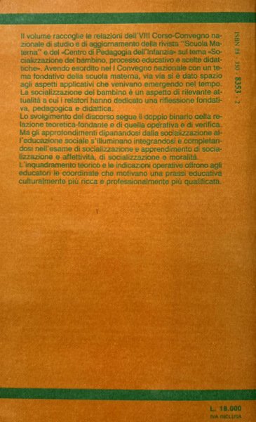 SOCIALIZZAZIONE DEL BAMBINO, PROCESSO EDUCATIVO E SCELTE DIDATTICHE