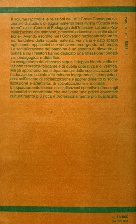 SOCIALIZZAZIONE DEL BAMBINO, PROCESSO EDUCATIVO E SCELTE DIDATTICHE | Immagine Gallery 2
