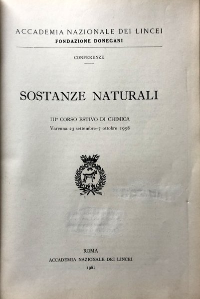 SOSTANZE NATURALI. III TERZO CORSO ESTIVO DI CHIMICA. (VARENNA, 23 …