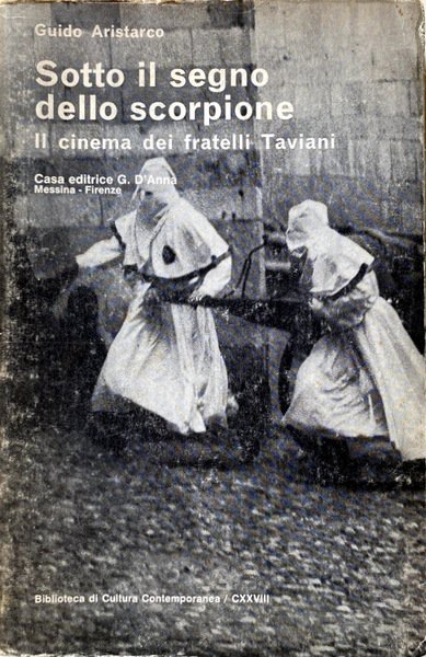 SOTTO IL SEGNO DELLO SCORPIONE. IL CINEMA DEI FRATELLI TAVIANI. … | Immagine Gallery 1