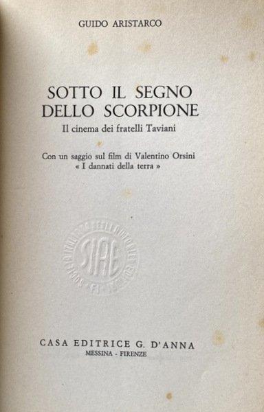 SOTTO IL SEGNO DELLO SCORPIONE. IL CINEMA DEI FRATELLI TAVIANI. …