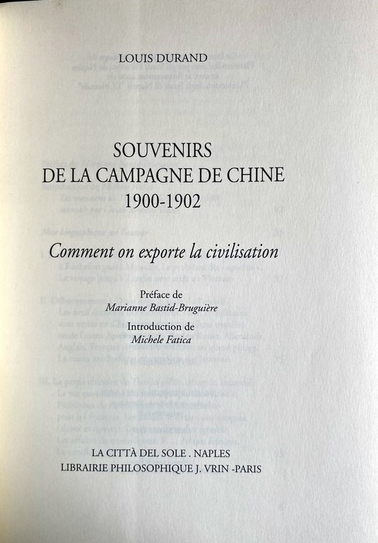 SOUVENIRS DE LA CAMPAGNE DE CHINE 1900-1902. COMMENT ON EXPORTE … | Immagine Gallery 4