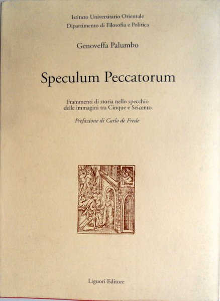 SPECULUM PECCATORUM. FRAMMENTI DI STORIA NELLO SPECCHIO TRA CINQUE E …