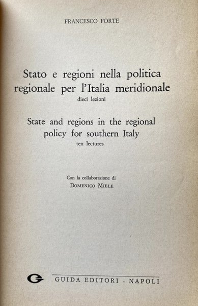 STATO E REGIONI NELLA POLITICA REGIONALE PER L'ITALIA MERIDIONALE: DIECI …