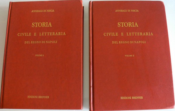 STORIA CIVILE E LETTERARIA DEL REGNO DI NAPOLI, DALLA DECADENZA …