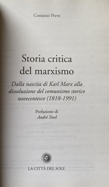 STORIA CRITICA DEL MARXISMO. DALLA NASCITA DI KARL MARX ALLA …