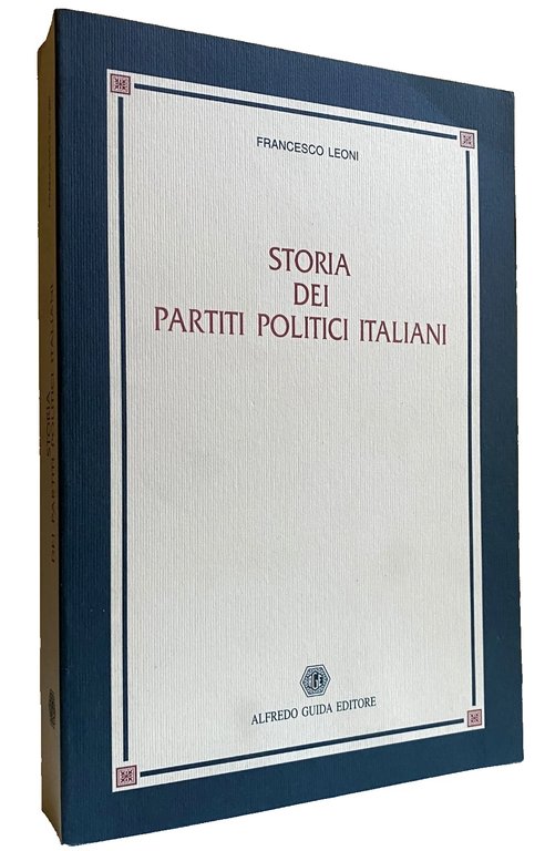 STORIA DEI PARTITI POLITICI ITALIANI