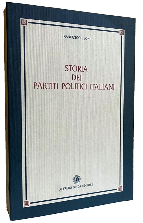 STORIA DEI PARTITI POLITICI ITALIANI